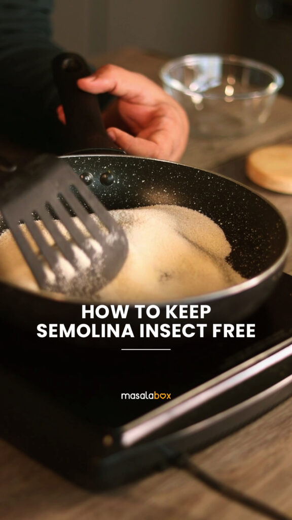How To Keep Semolina Insect Free