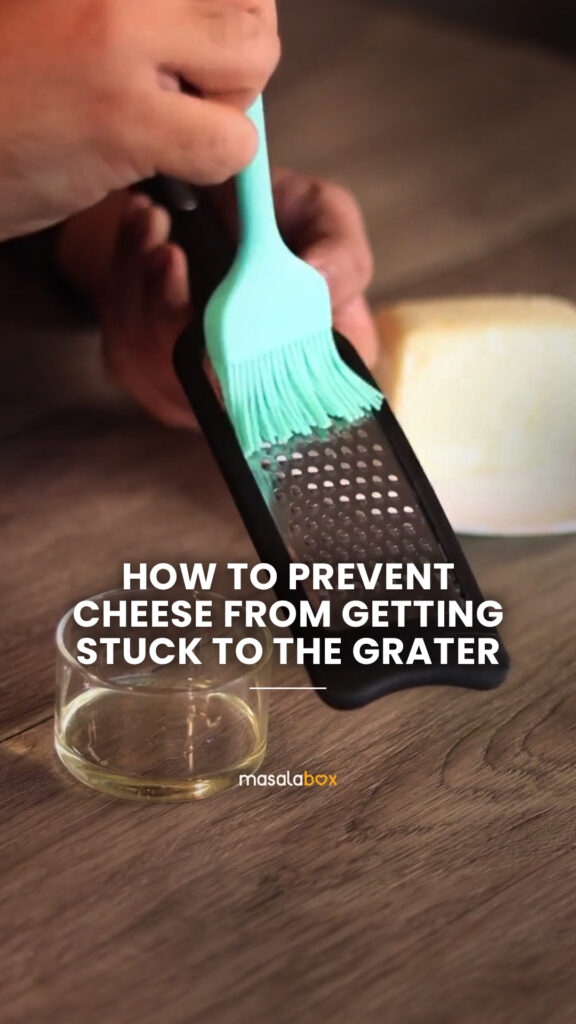 How To Prevent Cheese From Getting Stuck To The Grater